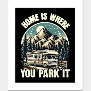 Home is Where you Park It - Camping RV Posters and Art